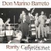 Don Marino Barreto Jr. - Don Marino Barreto Jr. (Rarity Collection)