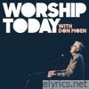 Don Moen - Worship Today with Don Moen