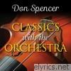 Don Spencer Classics with the Orchestra