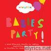 Babies Party! (feat. Annika Hohmeister)