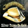 Don Williams - Silver Turns to Gold