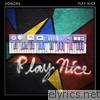Play Nice - EP