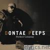 Dontae Peeps - Perfect Getaway
