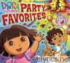 Dora The Explorer - Dora the Explorer: Party Favorites