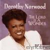 Dorothy Norwood - The Lord Is a Wonder