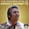 Dorsey Burnette - The Golden Hits of Dorsey Burnette