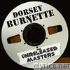 Dorsey Burnette - The Unreleased Masters