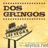 Dos Gringos - Live At Tommy Rockers (No Really, It Was Live)