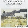 Dougie Maclean - Cragie Dhu
