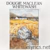 Dougie Maclean - Whitewash