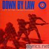 Down By Law - Last of the Sharpshooters
