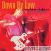 Down By Law - Punkrockdays - The Best of DBL