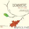 Downhere - Two At a Time