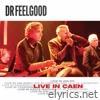 Dr. Feelgood - Live in Caen