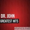 Dr. John - Dr. John Greatest Hits