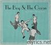 The Boy & the Ocean - EP