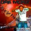 Dre Mcfly - Fly Or Get Flew Over - EP