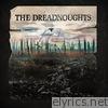 Dreadnoughts - Foreign Skies