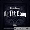 On the Gang (feat. Scrillz) - Single