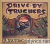 Drive-by Truckers - A Blessing and a Curse