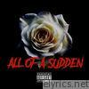 All of a Sudden - EP