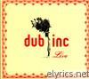 Dub Incorporation - Dub Incorporation: Live