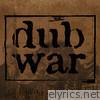 The Dub, The War & The Ugly