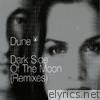 Dune - Dark Side of the Moon (Remixes) - EP
