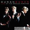 Duran Duran - Live At the Beacon Theatre (NYC, 31st August 1987)