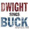 Dwight Yoakam - Dwight Sings Buck