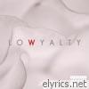 Dwoyo - Lowyalty