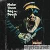 Dying Fetus - Make Them Beg For Death