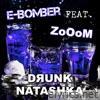 Drunk Natashka (feat. Zooom) - Single
