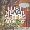 Lust Never Sleeps, Vol. 4 (feat. Jacob Audrey Taves)