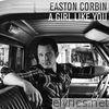 Easton Corbin - A Girl Like You - Single