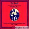 Ed Bell - Ed Bell - Mamlish Blues (1927 - 1930)