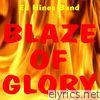 Ed Hines Band - Blaze of Glory