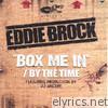 Box Me In/By the Time CD/DVD
