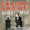 Caught Short! A Saga of Wailing Wall Street - EP