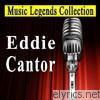 Eddie Cantor - Eddie Cantor (44 Songs)