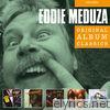 Eddie Meduza - Original Album Classics