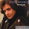 Eddie Money - Let's Rock & Roll the Place