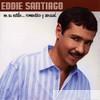 Eddie Santiago - En Su Estilo... Romantico y Sensual