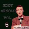 Eddy Arnold, Vol. 5