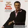 Eddy Arnold - Walkin' In Love Land