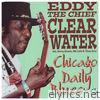 Chicago Daily Blues - Eddy Clearwater