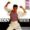 Eddy Huntington - Meet My Friend (1980's Exclusive Hit )
