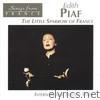 Edith Piaf - International French Stars : Édith Piaf - The Little Sparrow of France