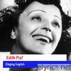 Edith Piaf - Edith Piaf Singing English