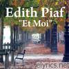 Edith Piaf - Et Moi